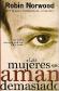 Las mujeres que aman demasiado