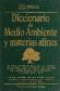 Diccionario de Medio Ambiente y materias afines