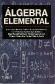Algebra Elemental