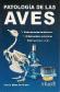 Patologa de las aves