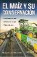 El Maz y su Conservacin
