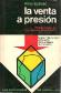 La venta a presin