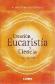 Creacion Eucaristia y Ciencia