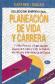 Planeacin de vida y carrera