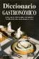 Diccionario Gastronmico. 3000 trminos gastronmicos