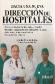 Hacia una nueva Direccin de Hospitales