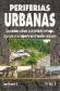 Periferias Urbanas