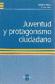 Juventud y Protagonismo Ciudadano