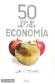 50 Cosas que hay que saber sobre Econom�a
