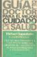 Guia del doctor para el mejor cuidado de la salud