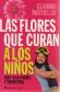 Las flores que curan a los ni�os