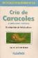 Cria de Caracoles y moluscos marinos