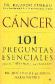 Cncer 101 preguntas esenciales