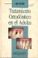 Tratamiento ortodontico en el adulto