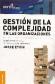 Gestin de la Complejidad en las organizaciones