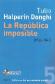 La Rep�blica imposible (1930-1945)
