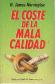 El coste de la mala calidad