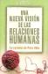 Una nueva visi�n de las relaciones humanas