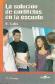 La solucion de conflictos en la escuela