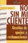 No sin mi cliente, gesti�n de quejas y reclamaciones