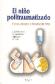 El Nio Politraumatizado