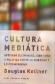 Cultura Medi�tica