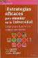 Estrategias eficaces para ensear en la Universidad