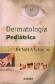 Dermatolog�a Pedi�trica