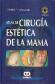 Atlas de ciruga esttica de la mama