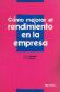 Como mejorar el rendimiento en la empresa