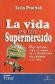 La Vida es un Supermercado