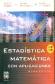 Estadistica Matematica con aplicaciones