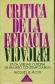 Critica de la eficacia : etica, verdad y utopia de un mito contemporaneo