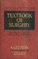 Textbook of surgery