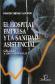 El Hospital Empresa y la Sanidad Asistencial