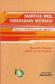 Manual del visitador medico. Agente de propaganda medica