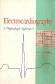 Electrocardiography a physiuologic approach