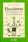 Elecciones, una introduccin a la teora de la decisin