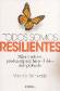 Todos Somos Resilentes