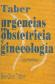 Urgencias en obstetricia y ginecologia