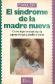 Sindrome de la nueva madre