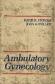 Ambulatory gynecology