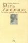 Maria Zambrano, la razon poetica o la filosofia