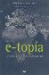 E-Topia vida urbana