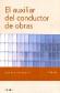 El auxiliar del conductor de obras