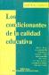 Las condiciones de la calidad educativa