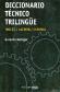 Diccionario Tecnico Trilingue Ingles/ Aleman/ Espaol
