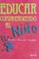 Educar comprendiendo al ni�o