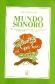 Mundo Sonoro. (Libro guia)