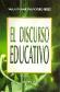 El Discurso Educativo